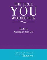 The True You Workbook