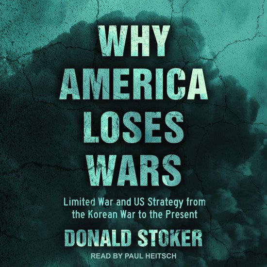 Why America Loses Wars - cover