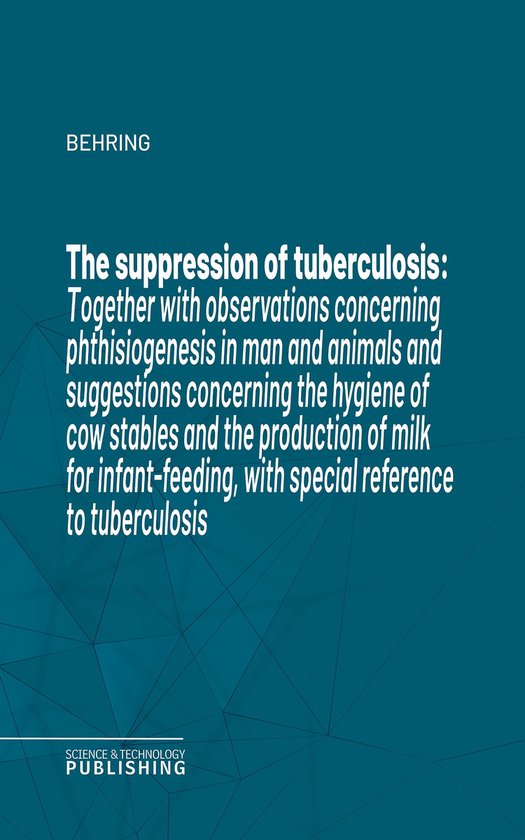 The suppression of tuberculosis - cover
