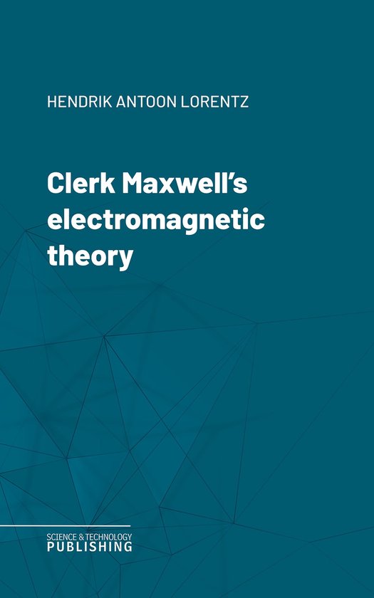 Clerk Maxwell's electromagnetic theory - cover