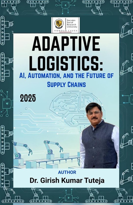 Adaptive Logistics: AI, Automation, and the Future of Supply Chains ...