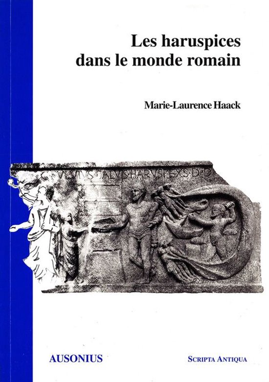 Scripta Antiqua - Les haruspices dans le monde romain - cover