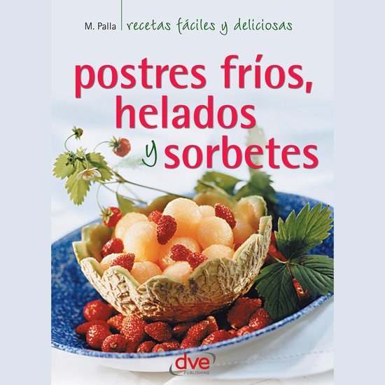 Postres fríos, helados y sorbetes - cover