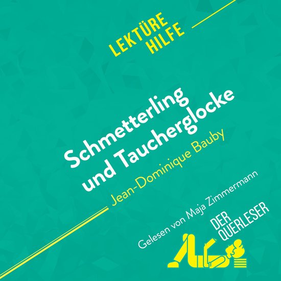 Schmetterling und Taucherglocke von Jean-Dominique Bauby (Le ... - cover