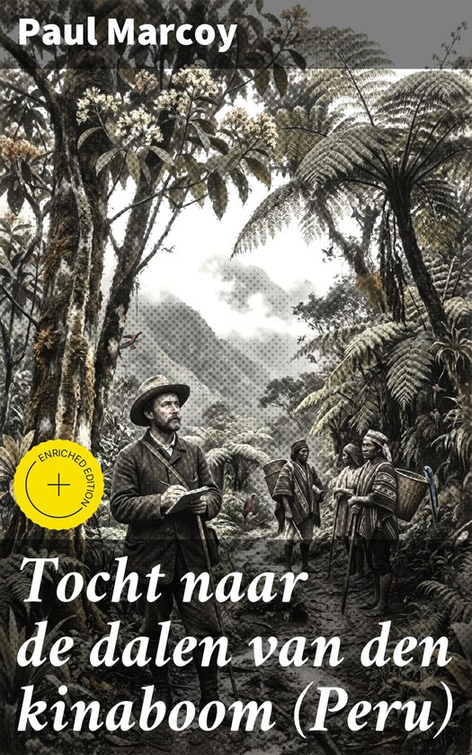 Tocht naar de dalen van den kinaboom (Peru) - cover