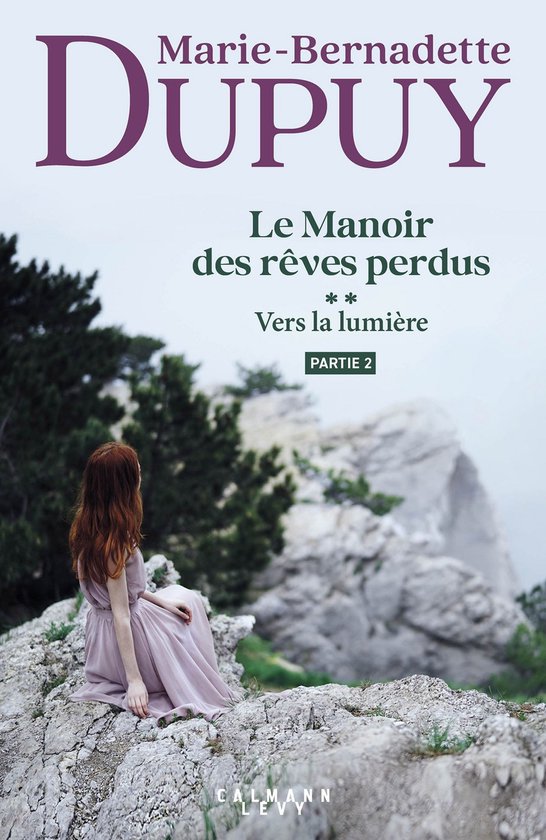 Le Manoir des rêves perdus, tome 2 - Vers la lumière - par ... - cover