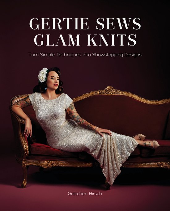 Gertie Sews Glam Knits - cover