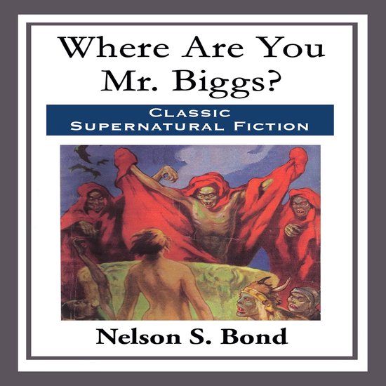 Where Are You Mr. Biggs? - cover