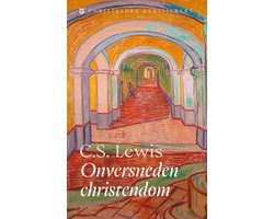 Omslag van Christelijke Klassiekers - Onversneden Christendom
