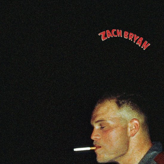 Albumhoes met een close-up van de zijkant van een man met kort haar die een sigaret rookt. ZACH BRYAN staat in rode letters bovenin.