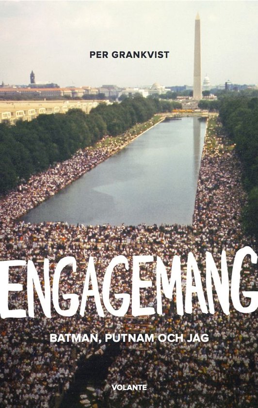 Engagemang : Batman, Putnam och jag - cover