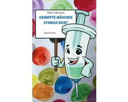 Geimpfte Mädchen stinken nicht