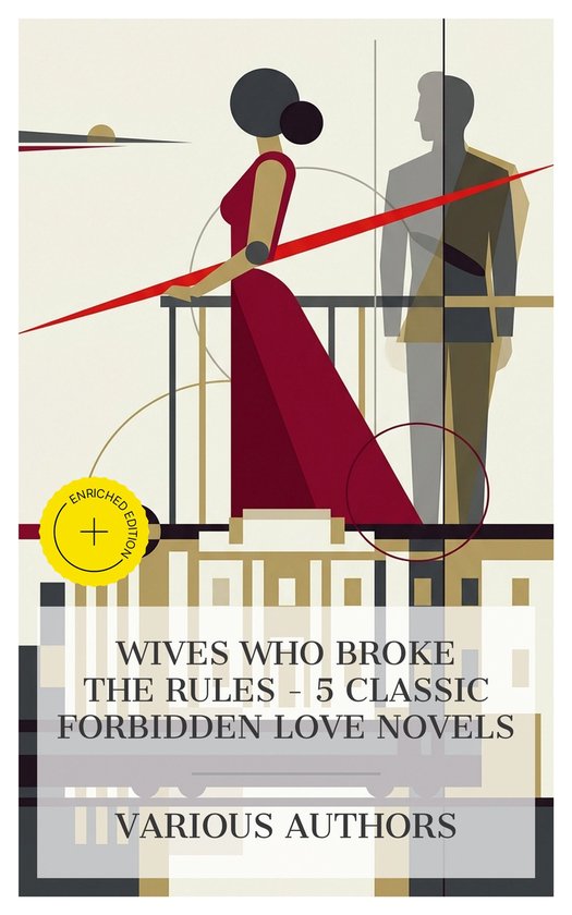 Wives Who Broke the Rules – 5 Classic Forbidden Love Novels