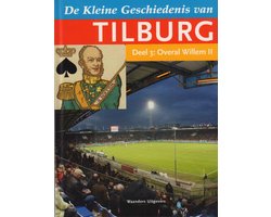 Kleine Geschiedenis Van Tilburg Dl 03