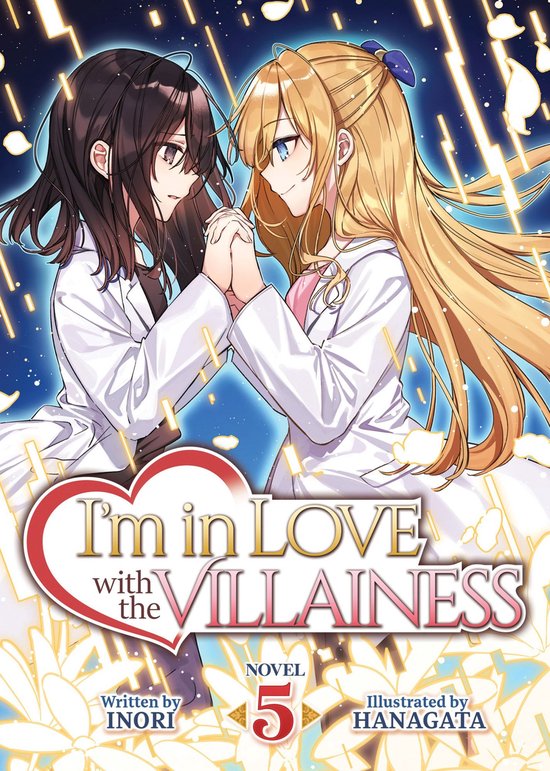 I'm in Love with the Villainess (Light Novel) 5 - I'm in Lov ... - cover