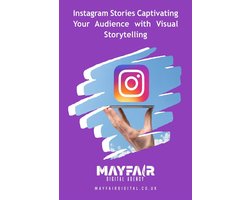 Instagram Stories Captivating Your Audience with Visual Storytelling