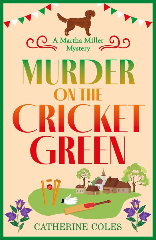 The Martha Miller Mysteries 4 - Murder on the Cricket Green - cover