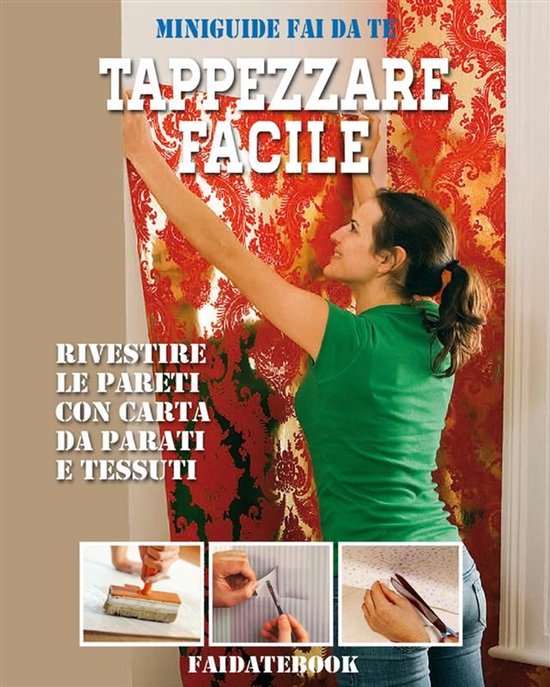 Miniguide fai da te - Tappezzare facile - cover
