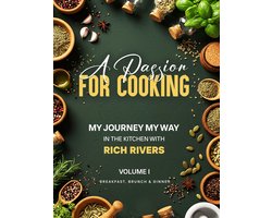 A PASSION FOR COOKING