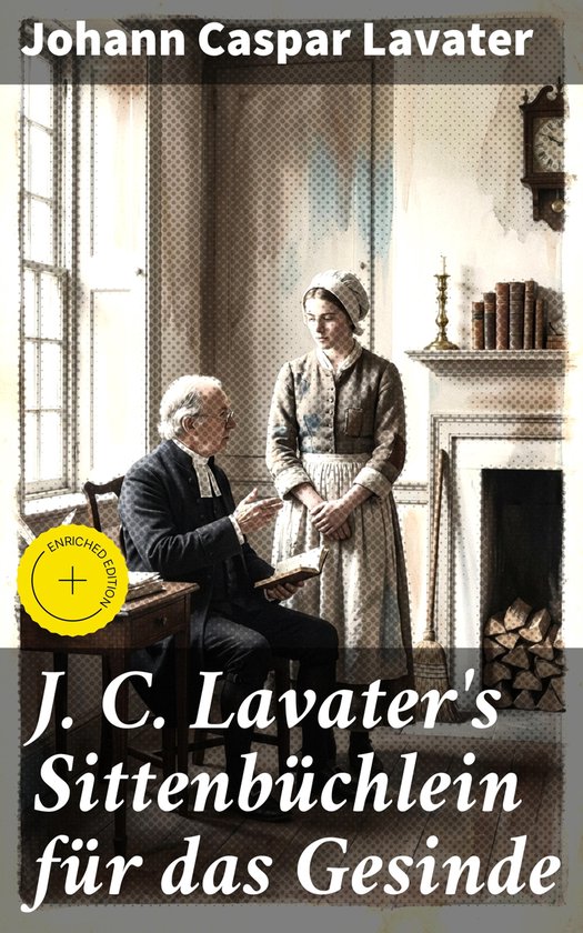 J. C. Lavater's Sittenbüchlein für das Gesinde - cover