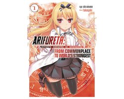 Omslag van Arifureta: From Commonplace to World's Strongest (Light Novel) Vol. 1