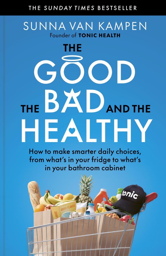 The Good, the Bad and the Healthy - cover