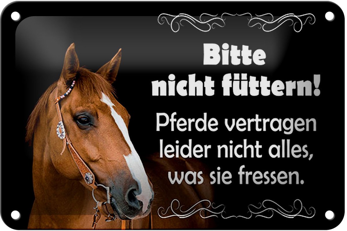 Blechschild Spruch 18x12cm bitte nicht füttern Pferde