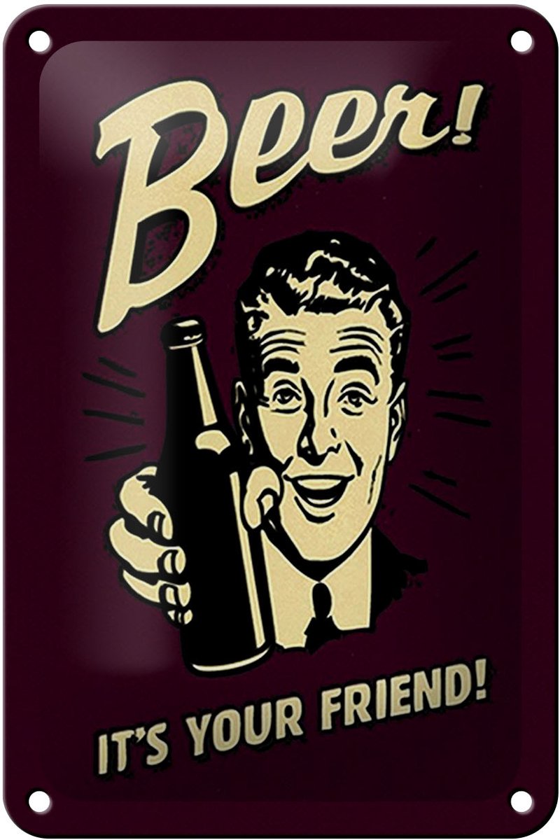 Blechschild Spruch 12x18cm Beer it´s your Friend Bier