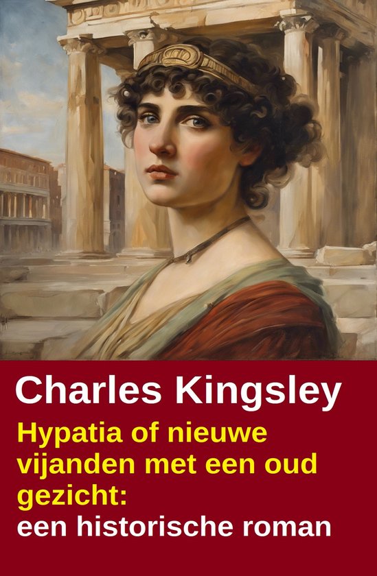 Hypatia of nieuwe vijanden met een oud gezicht: een historis ... - cover