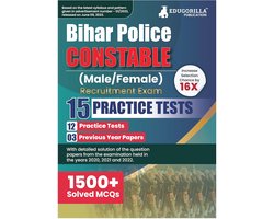 Bihar Police Constable Recruitment Exam 2023 - 12 Mock Tests and 3 Previous Year Papers (1500 Solved Objective Questions) with Free Access to Online Tests