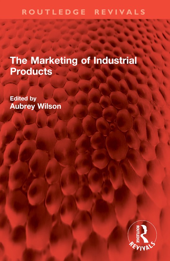 Routledge Revivals-The Marketing of Industrial Products - cover