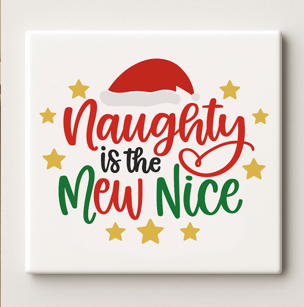 Naughty Is the New Nice Keramische Tegel – Grappige Kerst Quote Wanddecoratie – Feestelijk