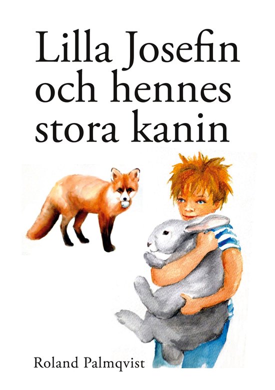 Lilla Josefin och hennes stora kanin - cover