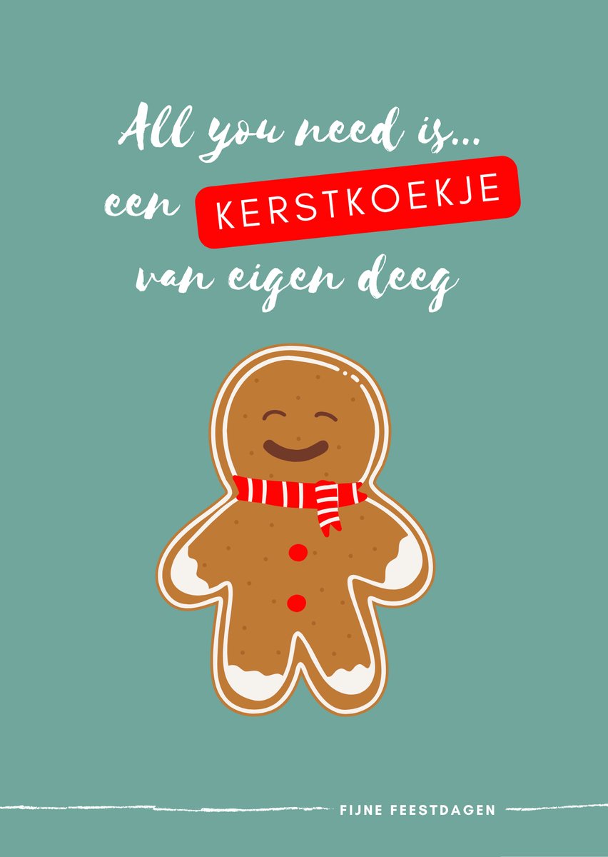 Grappige kerstkaart – “All you need is... een kerstkoekje van eigen deeg” – Spreekwoordelijke kerstkaart met envelop – Studio Spreekwoord