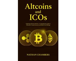 Altcoins and ICOs: Exploring Altcoins and ICOs