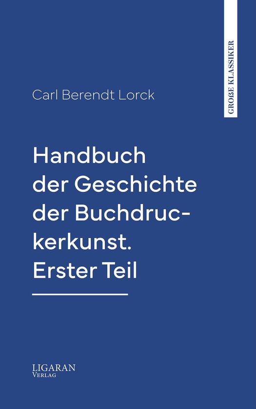 Handbuch der Geschichte der Buchdruckerkunst. Erster Teil - cover