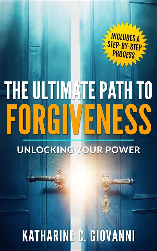 The Ultimate Path to Forgiveness - cover
