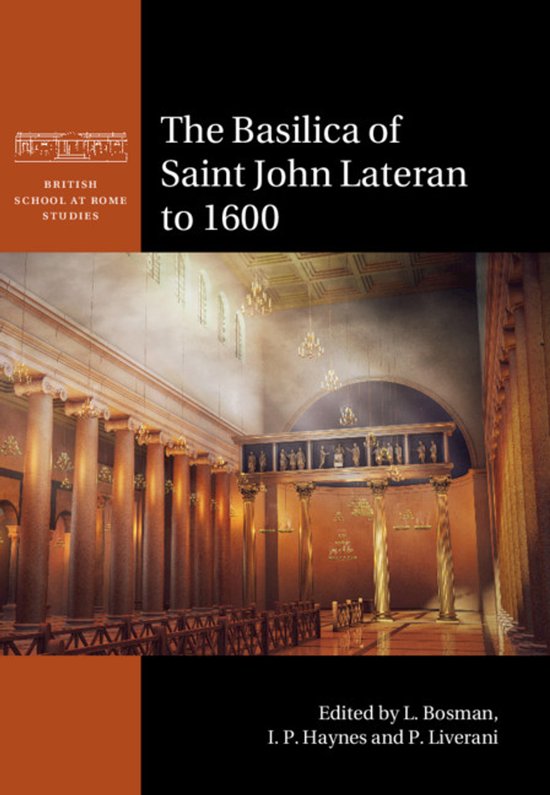 British School at Rome Studies-The Basilica of Saint John La ... - cover
