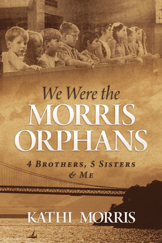 We Were the Morris Orphans - cover