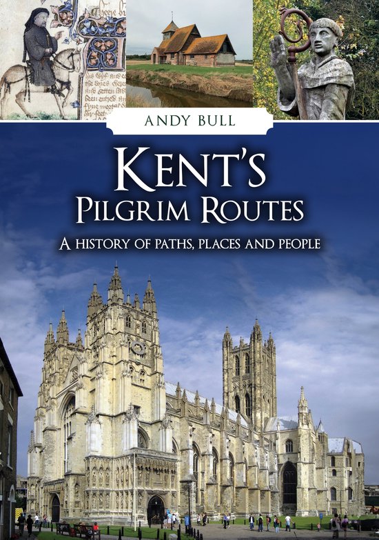 Pilgrim Routes- Kent's Pilgrim Routes - cover