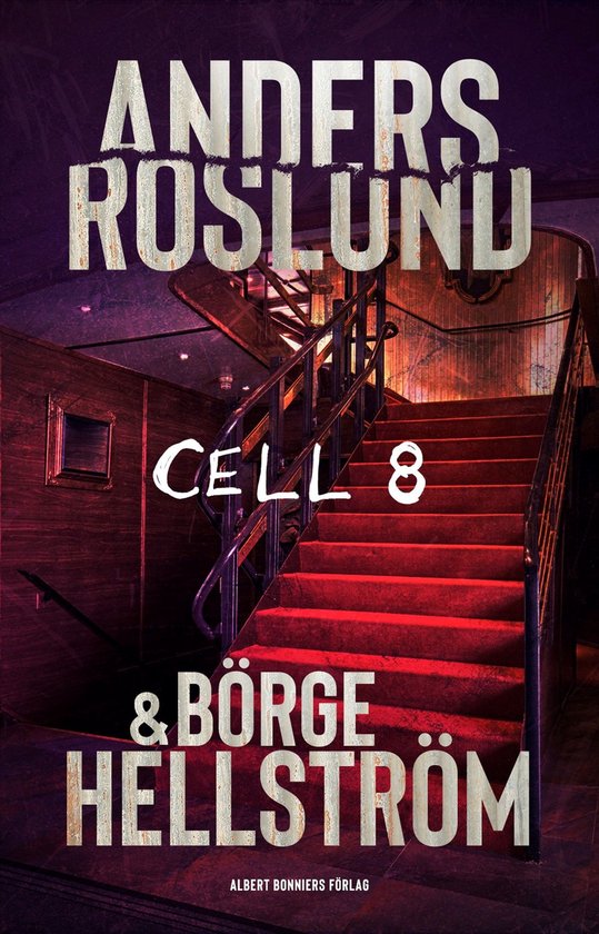 Boek "Cell 8" van Anders Roslund & Börge Hellström, met een rood tapijt op een trap.
