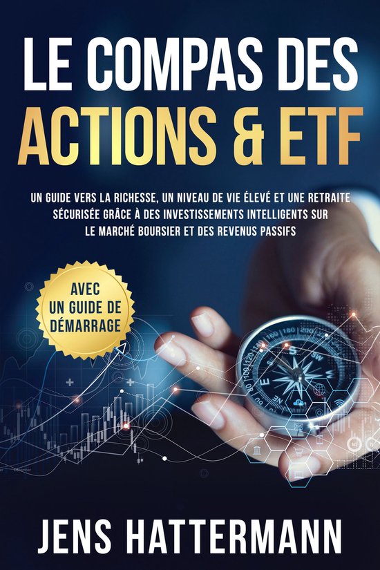 Le Compas des Actions & ETF : Un guide vers la richesse, un  ... - cover