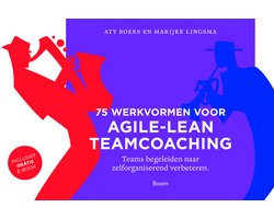 75 Werkvormen voor agile-lean teamcoaching