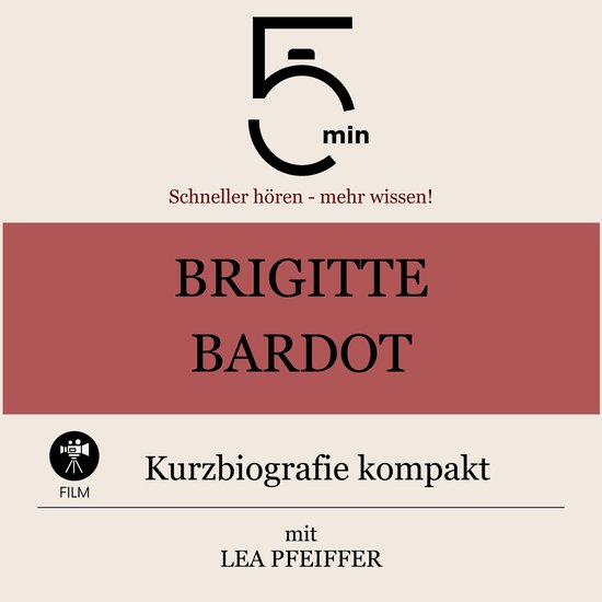 Brigitte Bardot: Kurzbiografie kompakt - cover