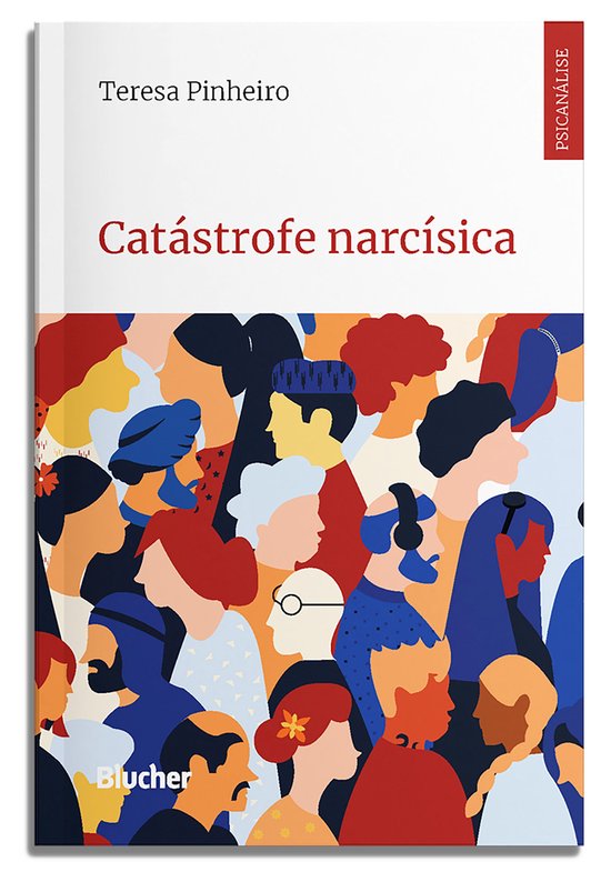 Psicanálise contemporânea - Catástrofe narcísica - cover