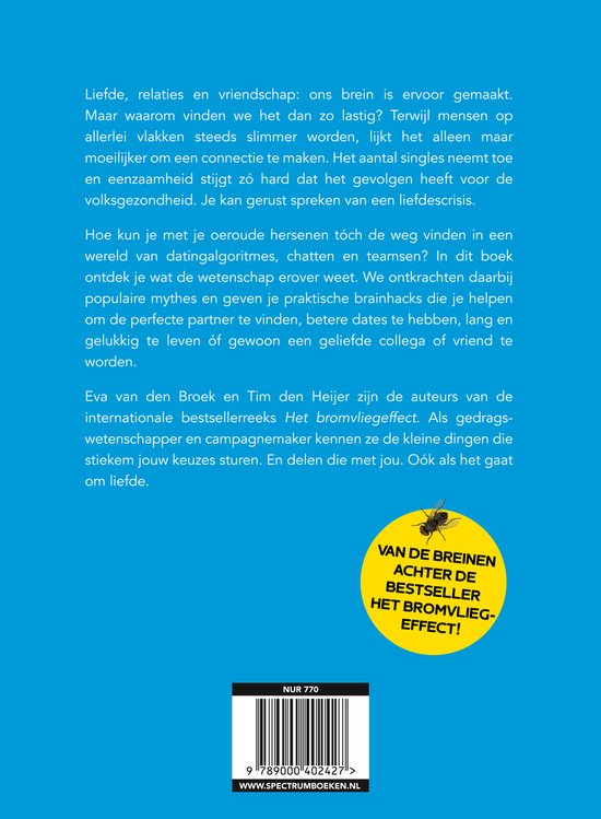 Boekomslag met gele cirkel met tekst 'Van de breinen achter de bestseller het bromvliegeffect!'