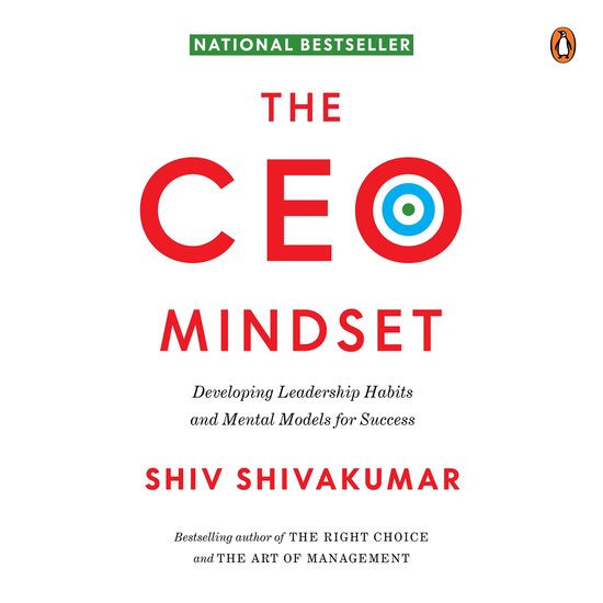 The CEO Mindset: Developing Leadership Habits and Mental Mod ... - cover