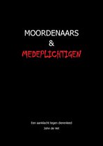Moordenaars en Medeplichtigen