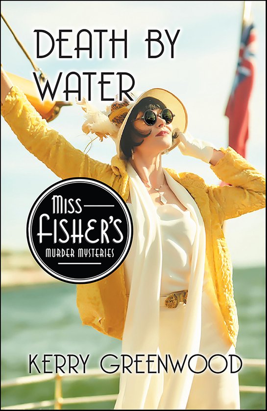Miss Fisher's Murder Mysteries 15 - Death by Water - cover