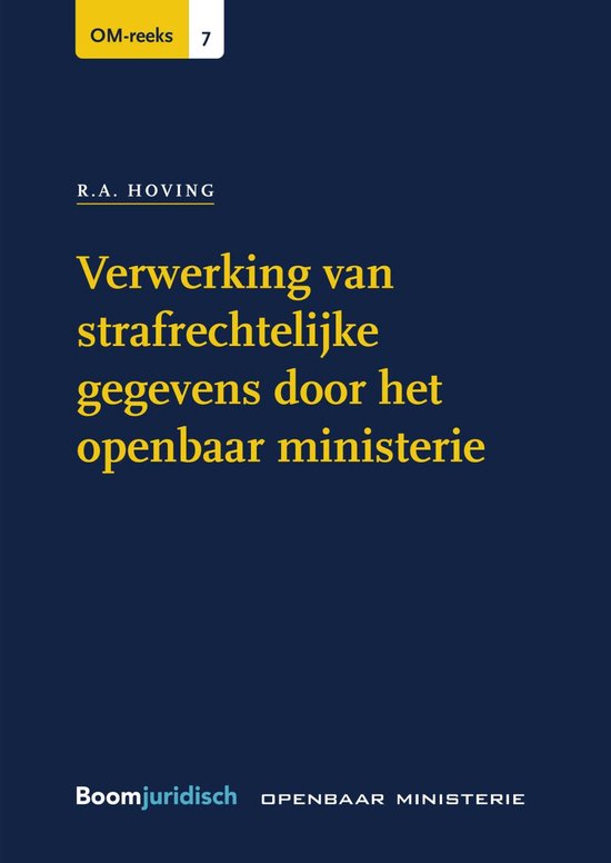 OM-reeks 7 - Verwerking van strafrechtelijke gegevens door h ... - cover
